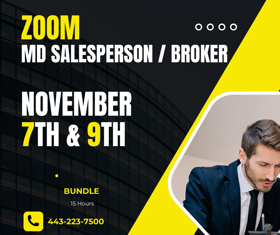 MD Salesperson/Broker Convenience Bundle 2 (TWO DAYS)-ZOOM CE November 2024