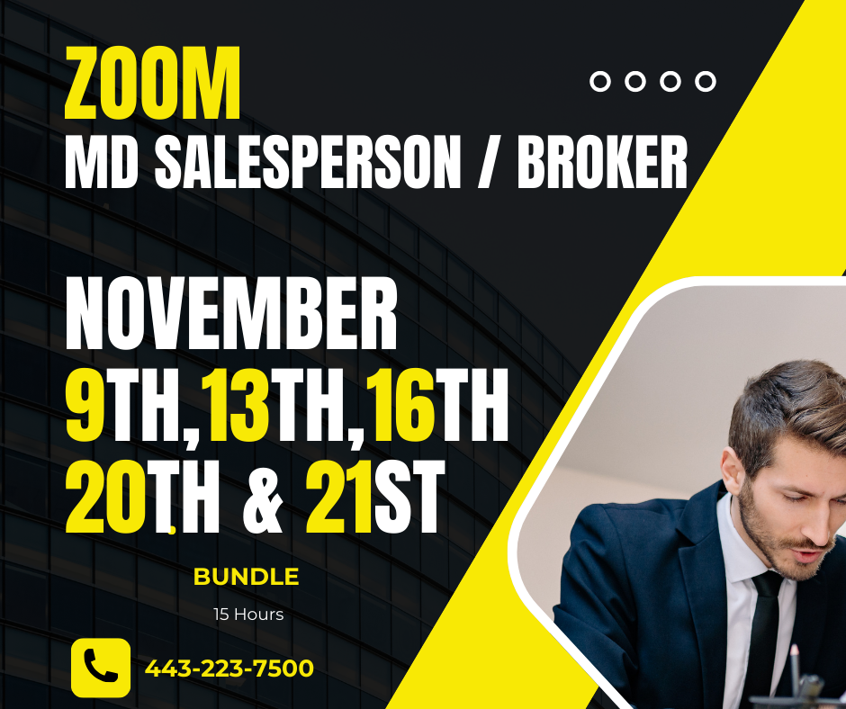 MD Salesperson/Broker Convenience Bundle 5 (FIVE DAYS)-ZOOM CE November 2024